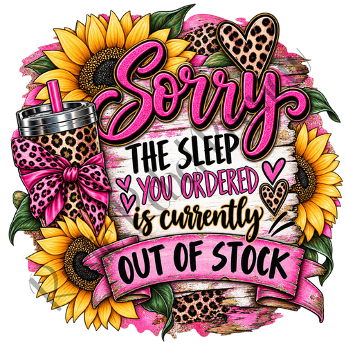 "Sorry, the Sleep You Ordered"