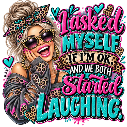 "I Asked Myself"