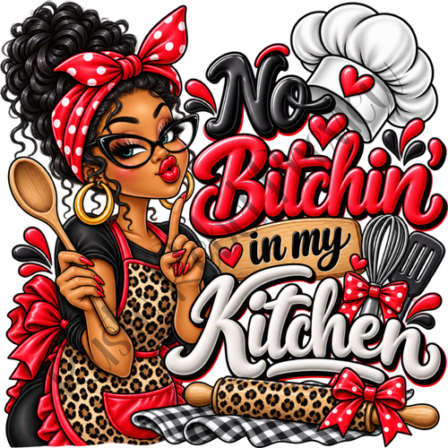 "No Bitchin"