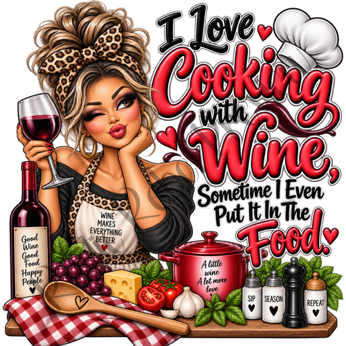 "I Love Cooking with Wine"