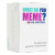 What do you Meme?