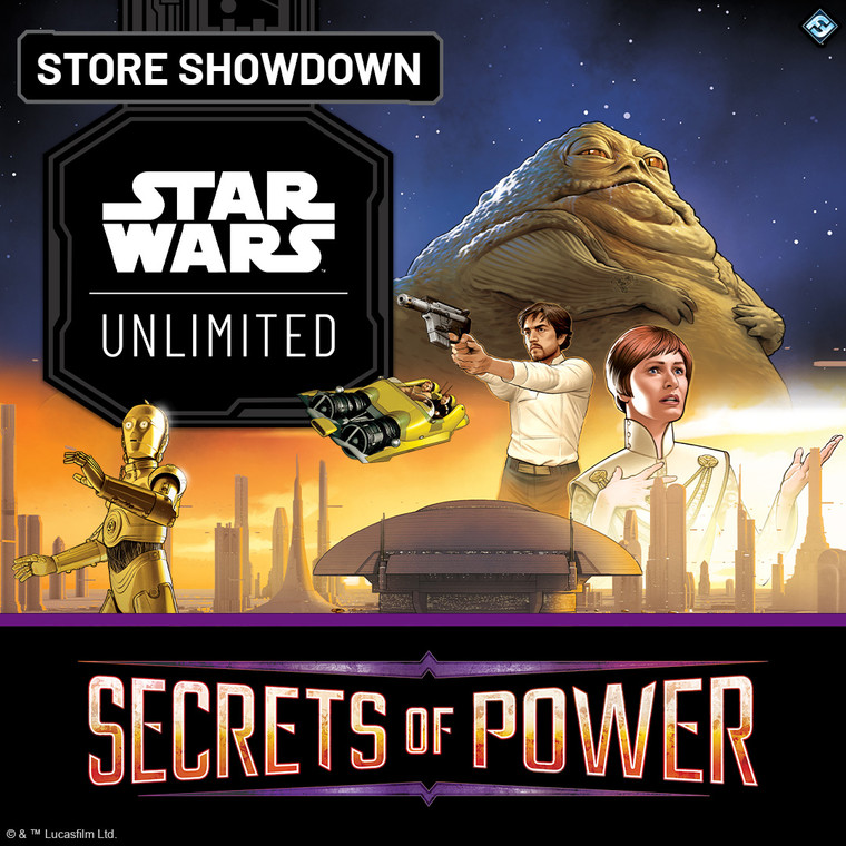 Star Wars: Unlimited - Secrets of Power Store Showdown - Saturday, January 31st