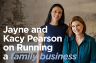 Second Generation: Jayne and Kacy Pearson on Running a Family Business