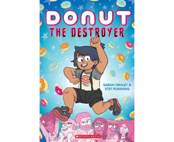 Donut the Destroyer: A Graphic Novel: Volume 1