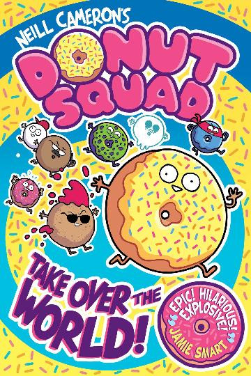 Donut Squad: Take Over the World