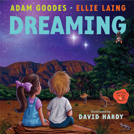 Dreaming: Welcome to Our Country