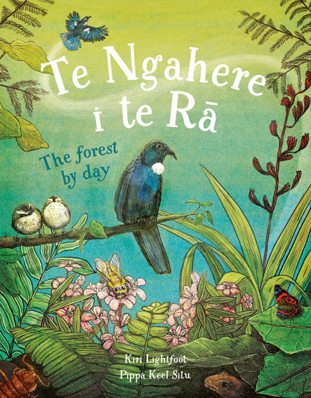 Te Ngahere i te Rā: The forest by day