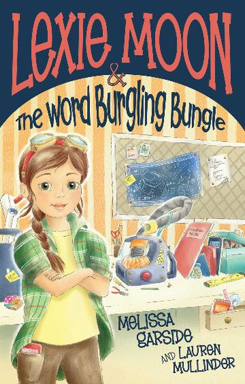 Lexie Moon & the Word Burgling Bungle