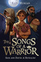 The Songs of a Warrior: Saul and David: A Retelling