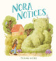 Nora Notices