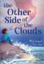 The Other Side of the Clouds