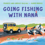 Going Fishing with Nana
