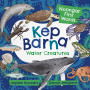 Kep Barna: Water Creatures