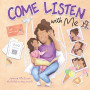 Come Listen with Me