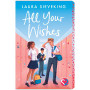 All Your Wishes