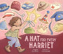 A Hat for Every Harriet