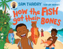 How the Fish Got Their Bones