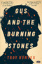 Gus and the Burning Stones