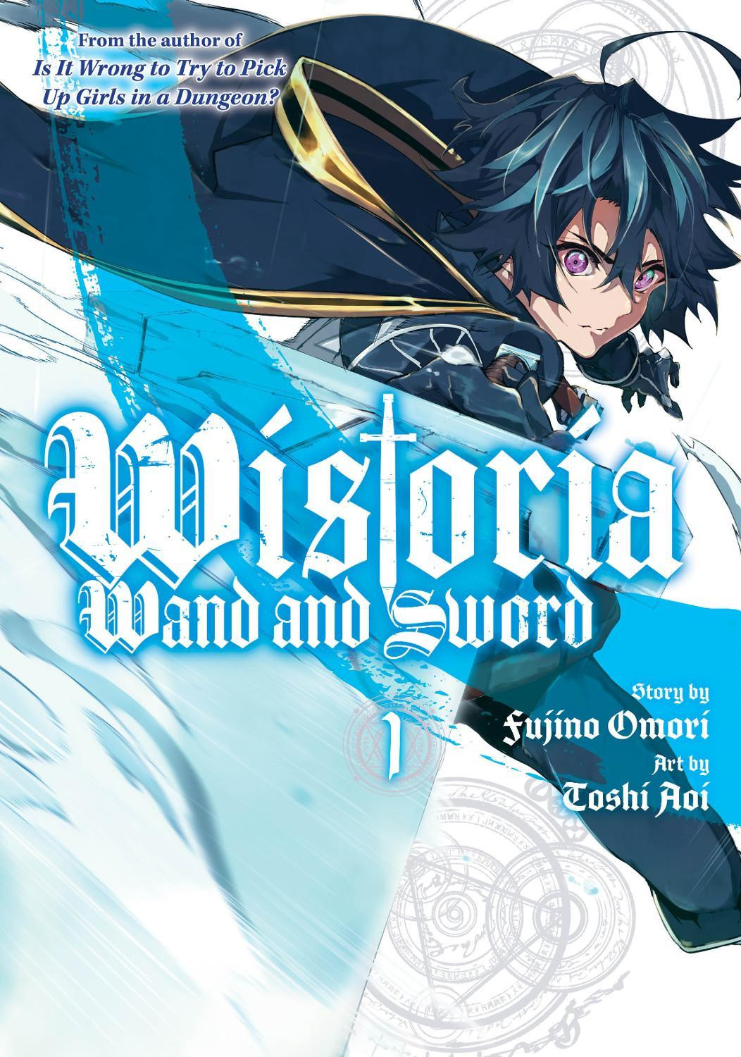 Wistoria: Wand and Sword 1 by Fujino Omori - SciFier.com