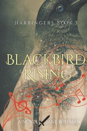 Blackbird Rising by Jane Wiseman