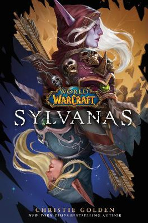 World of Warcraft: Sylvanas Christie Golden 9781803361017