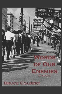 Words of Our Enemies by Bruce Colbert