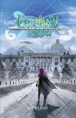 Cerolian Sagas: Ishara Mathew E Ruley 9781734812244