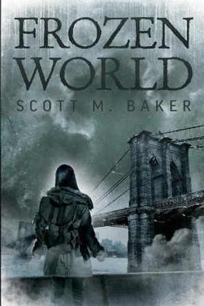 Frozen World Scott M Baker 9781736591512