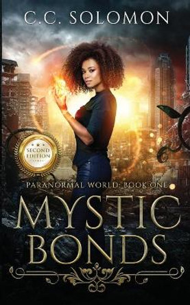 Mystic Bonds (Second Edition) CC Solomon 9781736132920