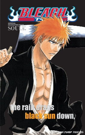Bleach SOULs. Official Character Book Tite Kubo 9781421520537