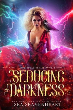 Seducing Darkness Isra Sravenheart 9781739151423