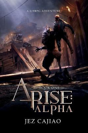 Arise: Alpha Jez Cajiao 9781739984885