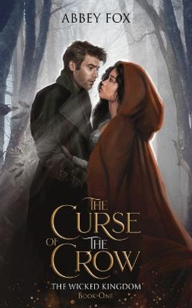 The Curse of the Crow Abbey Fox 9781777701802