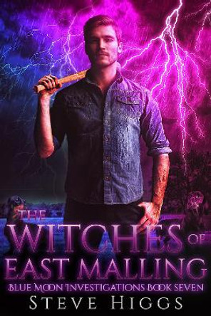 The Witches of East Malling Steve Higgs 9781739678173