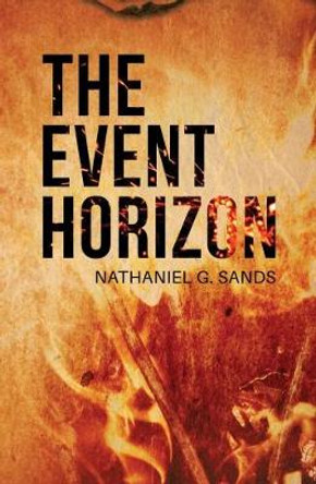 The Event Horizon Nathaniel G. Sands 9781788233422