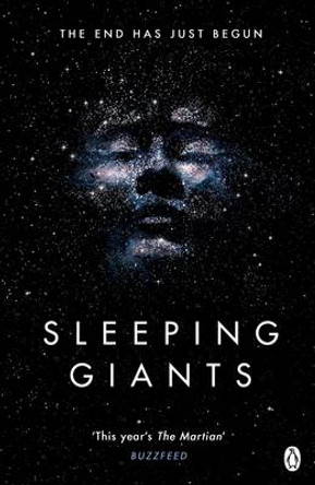 Sleeping Giants: Themis Files Book 1 Sylvain Neuvel 9781405921886