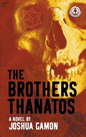 The Brothers Thanatos Joshua Gamon 9781915387172