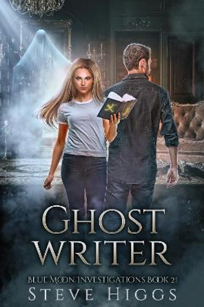 Ghost Writer Steve Higgs 9781915757258