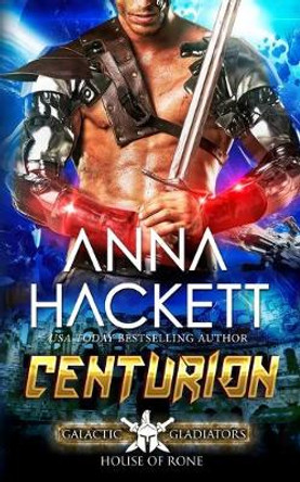 Centurion Anna Hackett 9781925539851
