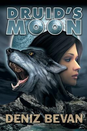 Druid's Moon Deniz Bevan 9781939844866