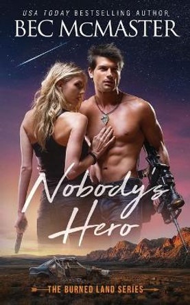 Nobody's Hero Bec McMaster 9781925491043