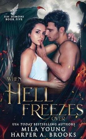 When Hell Freezes Over: Paranormal Romance Mila Young 9781922689153