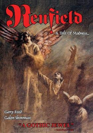Renfield: A Tale of Madness Gary Reed 9781942351825