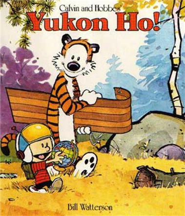 Yukon Ho!: Calvin & Hobbes Series: Book Four Bill Watterson 9780751509342