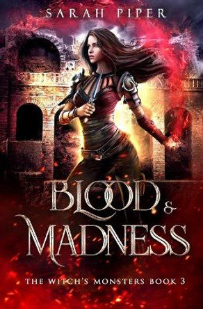 Blood and Madness Sarah Piper 9781948455367