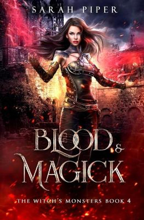Blood and Magick Sarah Piper 9781948455398
