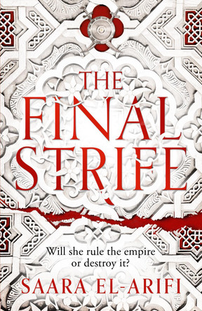 The Final Strife (The Ending Fire, Book 1) Saara El-Arifi 9780008450403