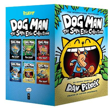 Dog Man 1-6: The Supa Epic Collection: From the Creator of Captain Underpants Dav Pilkey 9781338603347