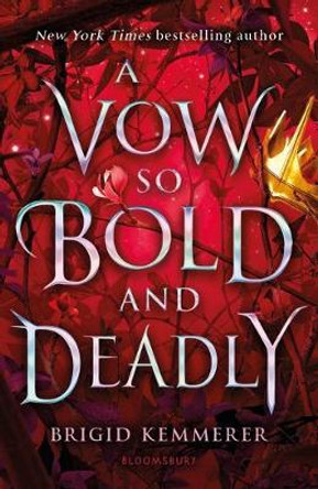 A Vow So Bold and Deadly Brigid Kemmerer 9781526613820