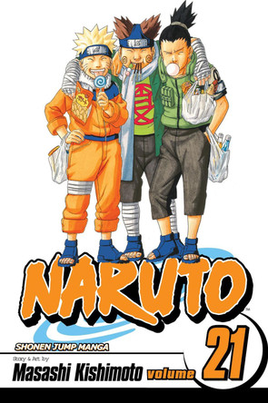 Naruto, Vol. 21 by Masashi Kishimoto